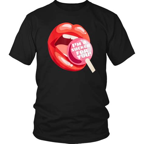 Im A Sucker For You Lip Shirt Shirtelephant Office