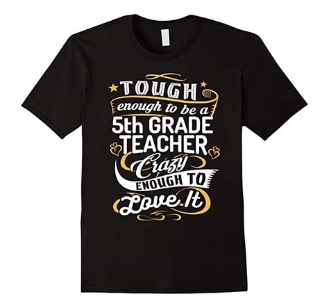 5th Grade Teacher Shirt Tough To Be A Fifth Grade Teacher Cl Colamaga