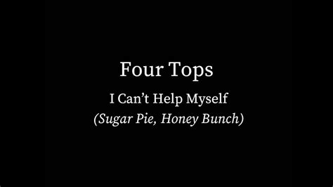 Four Tops I Cant Help Myself Sugar Pie Honey Bunch No Vocals