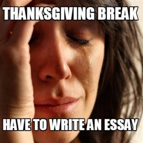30 Thanksgiving Break Memes That Are So Lit And Relatable