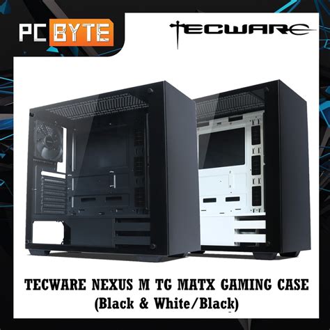 What would be the best case overall? TECWARE NEXUS M TG MATX GAMING CASE (Black & White/Black ...