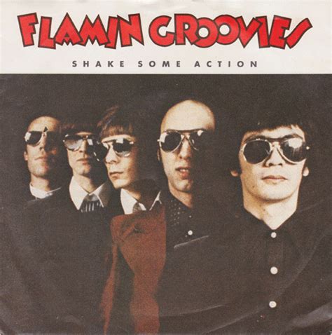 The Flamin Groovies Shake Some Action Lanzamientos Discogs