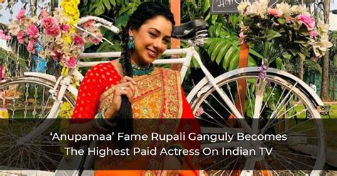 Anupamaa Fame Rupali Ganguly Becomes The Highest Paid Actress On