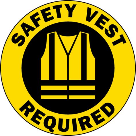 Safety Vest Required Floor Sign Get 10 Off Now