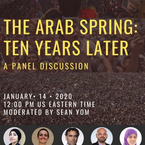 The Arab Spring Ten Years Later Penn Today