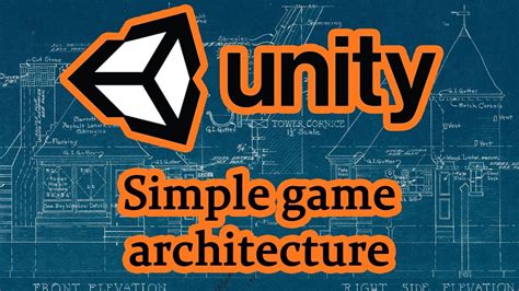 Easy Simple Game Architecture In Unity Using Events Youtube