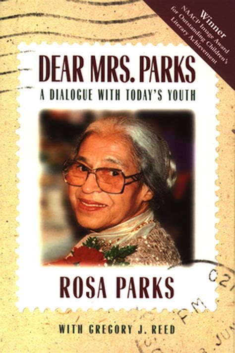 Dear Mrs Parks A Dialogue With Todays Youth By Rosa Parks English
