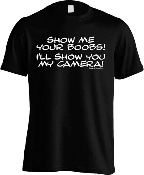 Show Me Your Boobs Ill Show You My Camera Medium Black Amazon