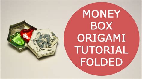 Money Box Folded Origami Dollar Tutorial Diy Youtube