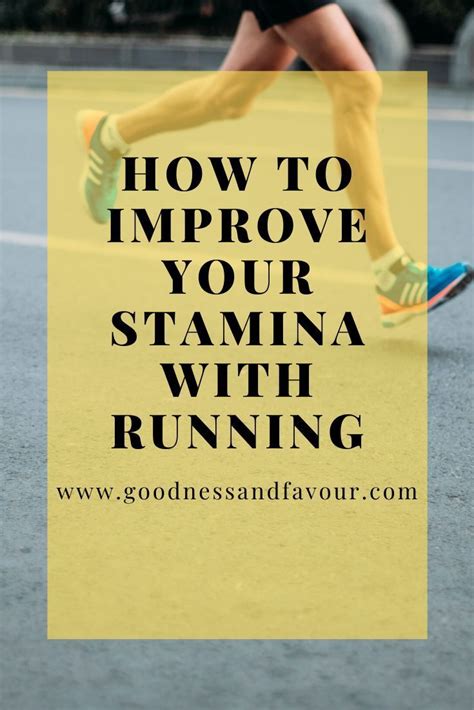 How To Improve Your Stamina With Running Goodness And Favour How To