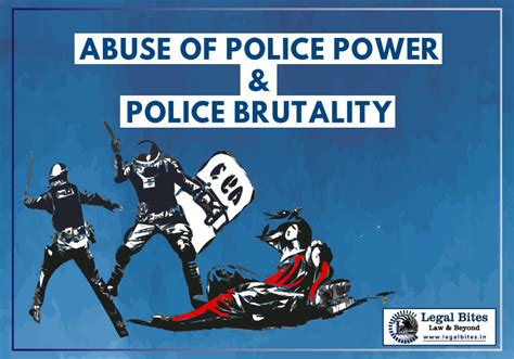 The Abuse Of Police Power And Police Brutality
