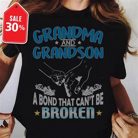 Grandma And Grandson A Bond That Can T Be Broken Shirt Sweater