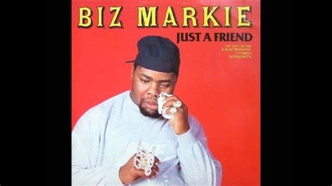 Complete list of biz markie music featured in movies, tv shows and video games. Just A Friend- Biz Markie - YouTube