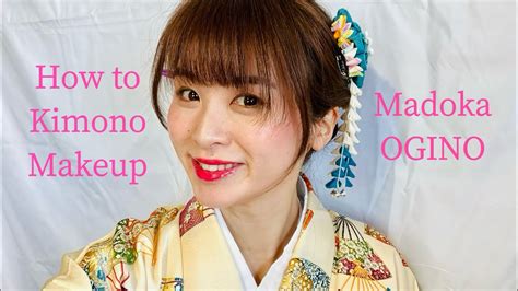 荻野まどかの着物メイク kimono makeup youtube