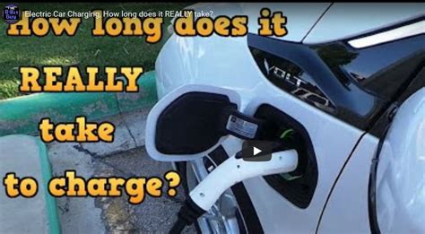 EV Charging 101 How Long Does It Take What Do You Need To Know