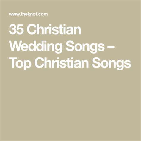 Their focus is on the longevity of a marital covenant that lasts for a lifetime and overcomes obstacles. Christian Wedding Songs: 35 Praise-Worthy Christian Songs | Wedding songs, Christian wedding ...