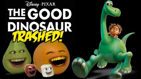 Annoying Orange The Good Dinosaur Trailer Trashed Youtube