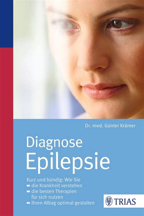 Diagnose Epilepsie Von Günter Krämer Isbn 978 3 8304 6695 6