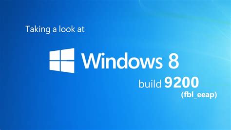 Taking A Look At Windows 8 Build 9200 Fbleeap Youtube