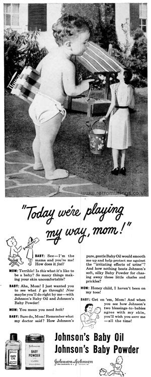 When we come to the end of a perfect bath this poem / advertisement from johnson & johnson is from 1953 and it features a cute poem about having a baby in the house. Johnson's ~ Baby Oil & Baby Powder Adverts [1944-1948 ...