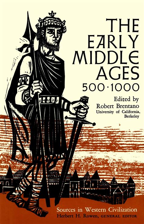 Early Middle Ages 500 1000 Ebook By Robert Brentano Official