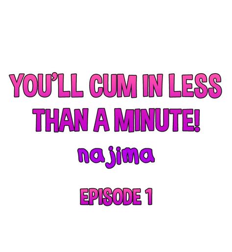 you ll cum in less than a minute chapter 01 hiperdex
