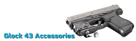 Glock 43 Accessories And Glock 43x Accessories