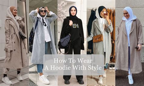 How To Wear A Hoodie With Style Hijab Fashion Inspiration
