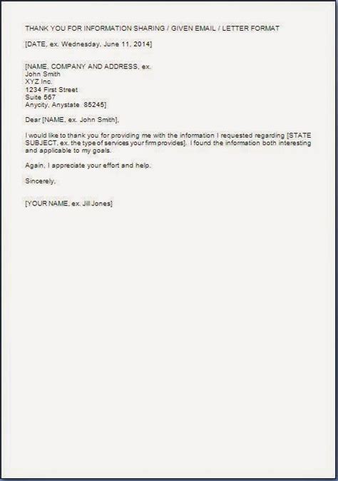 Timing is important, so make sure you pen this letter as soon as possible. Thank You for Information Letter