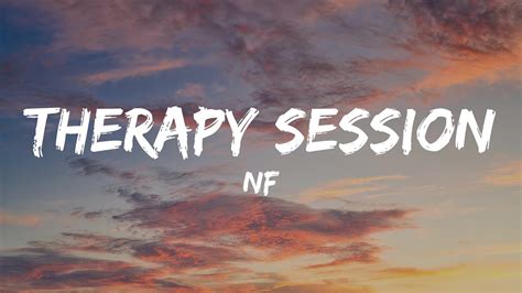 Nf Therapy Session Lyrics Youtube