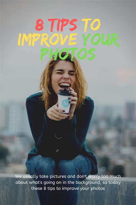 8 Tips To Improve Your Photos Fotographiko Dicas Imperdiveis Improve Yourself Tips Improve
