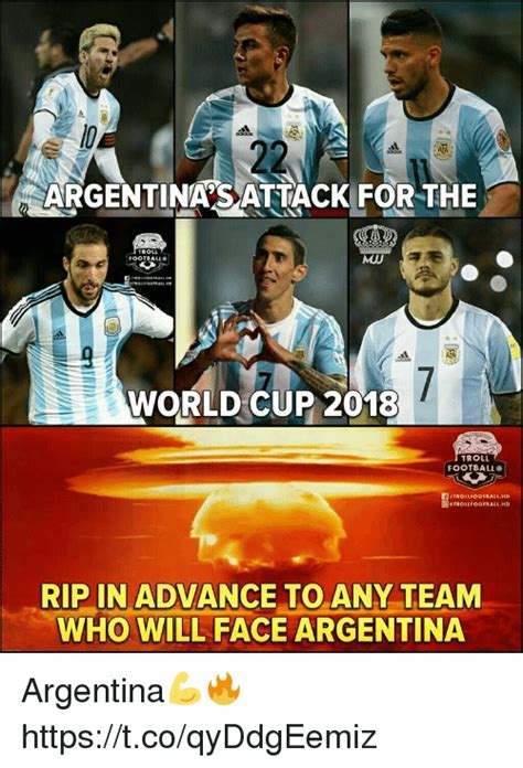 Argentinas Attack For The Roll Mjd Football World Cup 2018 Troll