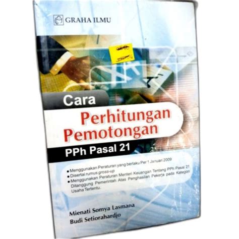 Jual Cara Perhitungan Pemotongan PPh Pasal 21 Mienati Somya Lesmana