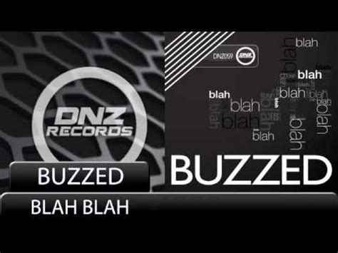 Dnz Buzzed Blah Blah Official Video Dnz Records Youtube