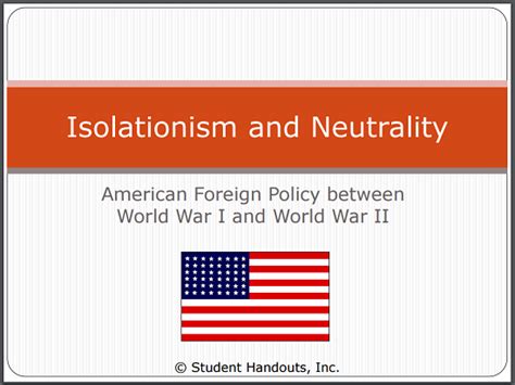 Us Isolationism And Neutrality Powerpoint Student Handouts