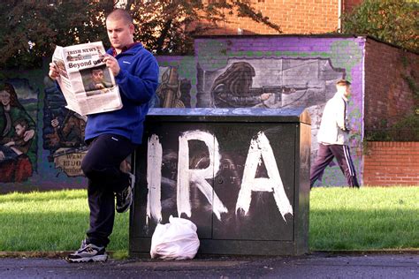 Ira Still Exists Provisional Irish Republican Army Goals Have Changed