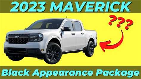 2023 Ford Maverick Black Appearance Package Youtube