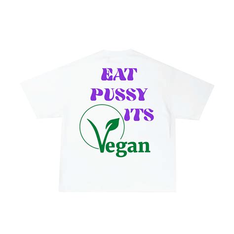 Eat Pussy Its Vegan Club De Présage