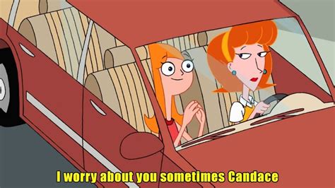 I Worry About You Sometimes Candace Meme Templatescene Phineas And