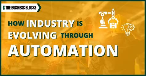Business Automation Solutions How Industry Is Evolving