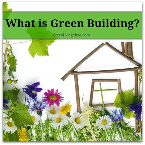 Les kenny april 28, 2021 21. What is Green Building? - Green Living Ideas