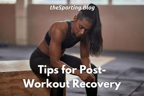 Post Workout Recovery Great Ways To Help Speed Up Recovery After
