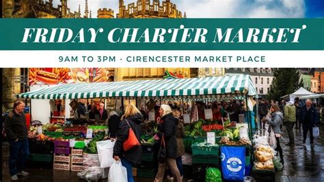 Friday Charter Market Cirencester Markets October 7 2022