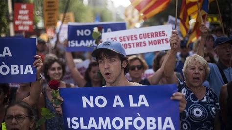La islamofobia en España una reacción buscada por los terroristas