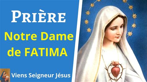 Prière à Notre Dame De Fatima Portugal Prière à La Vierge Marie