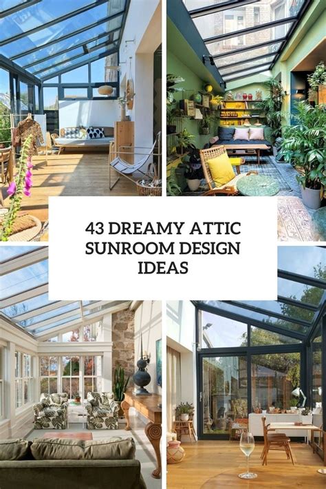 43 Dreamy Attic Sunroom Design Ideas Digsdigs