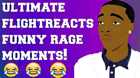 Ultimate Flightreacts Funny Rage Moments Youtube