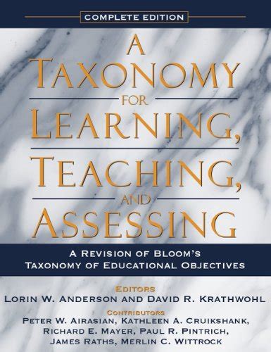Taxonomy For Learning Teaching And Assessing A A Revision Of Bloom