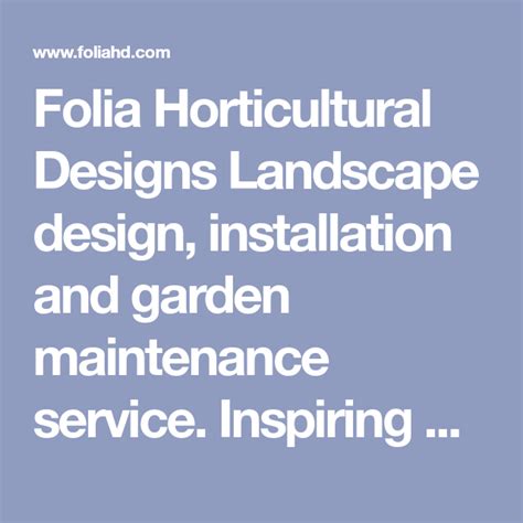 Folia Horticultural Designs Landscape Design Installation And Garden