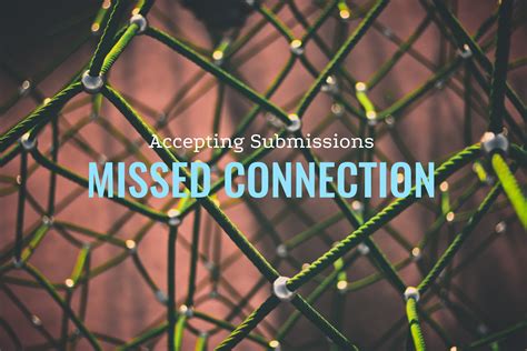 Accepting Submissions: {Missed Connection} Prompt - The Prompt Magazine